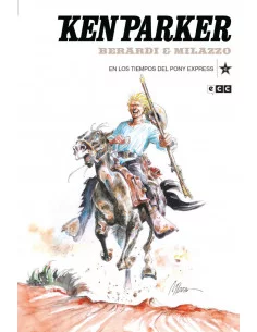 es::Ken Parker 45. En los tiempos del Pony express