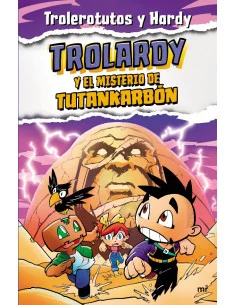 es::Trolardy 2. Trolardy y el misterio de Tutankarbón