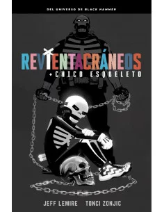 es::Revientacráneos y el chico esqueleto (Black Hammer)