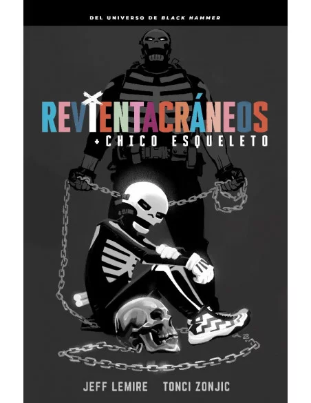 es::Revientacráneos y el chico esqueleto (Black Hammer)