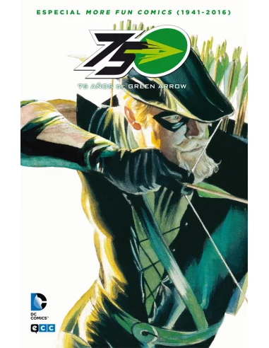 es::75 años de Green Arrow: Especial More fun comics (1941-2015)