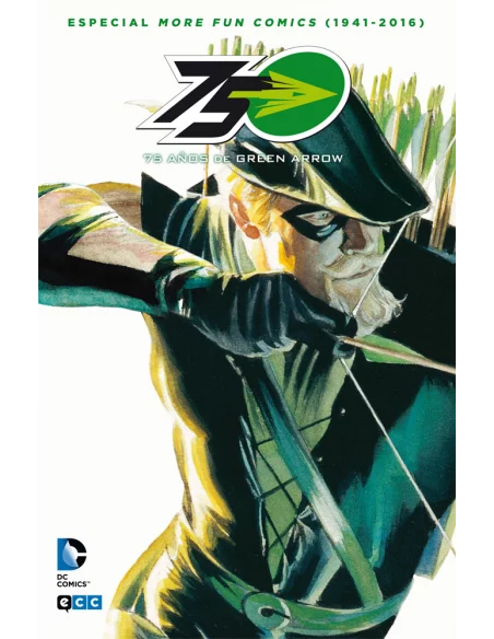 es::75 años de Green Arrow: Especial More fun comics (1941-2015)