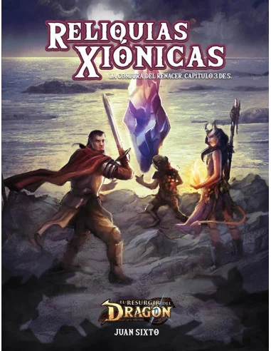 es::El Resurgir del Dragón: Reliquias Xiónicas