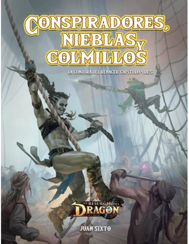 es::El Resurgir del Dragón: Conspiradores, nieblas y colmillos