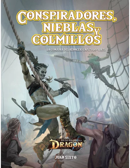 es::El Resurgir del Dragón: Conspiradores, nieblas y colmillos