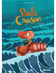 es::Paula Crusoe 2. La distancia
