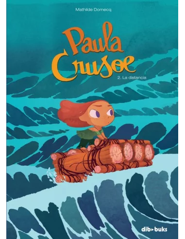 es::Paula Crusoe 2. La distancia