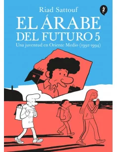 es::El árabe del futuro 5. Una juventud en Oriente Medio (1992 - 1994)