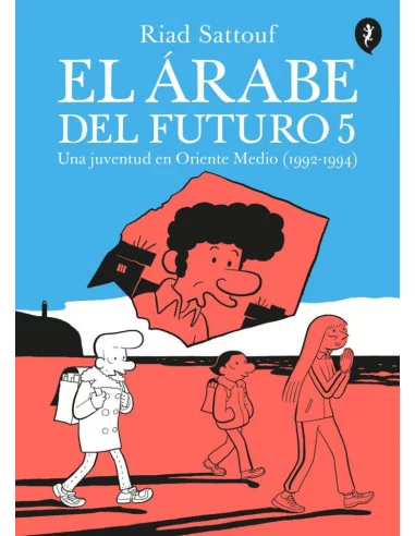 es::El árabe del futuro 5. Una juventud en Oriente Medio (1992 - 1994)