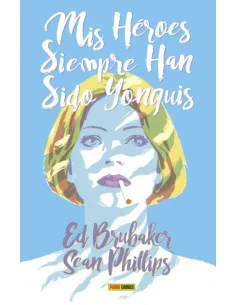 es::Mis héroes siempre han sido yonquis (Nueva edición)