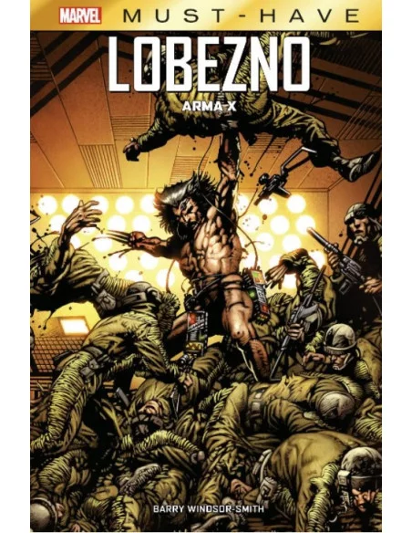 es::Marvel Must-Have. Lobezno: Arma X 