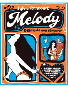 es::Melody. Diario de una stripper