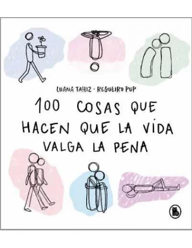 es::100 cosas que hacen que la vida valga la pena 