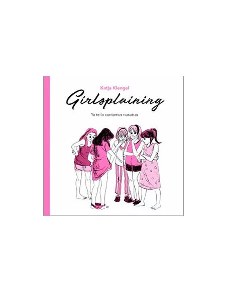 es::Girlsplaining. Ya te lo contamos nosotras 