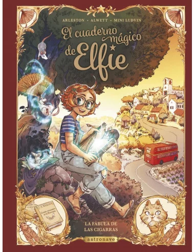es::El cuaderno mágico de Elfie 02. La fábula de las cigarras