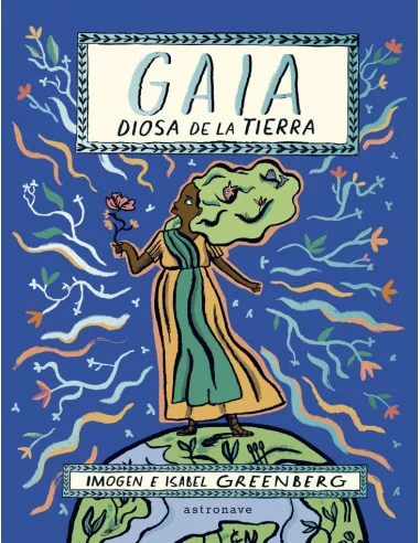 es::Gaia. Diosas de la tierra