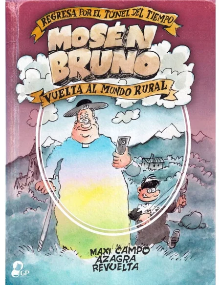 es::Mosén Bruno. Vuelta al mundo rural