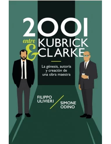 es::2001 entre Kubrick y Clarke