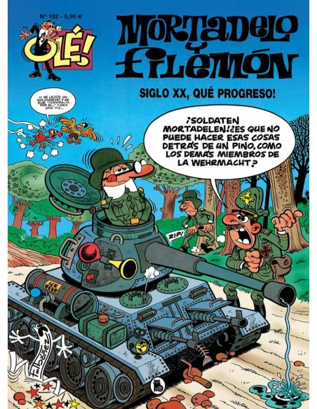 es::Olé Mortadelo 152: El siglo XX, ¡qué progreso!