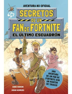 es::Secretos de un fan de Fortnite 02. El último escuadrón