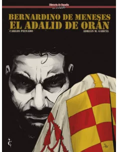 es::Bernardino de Meneses. El adalid de Orán 