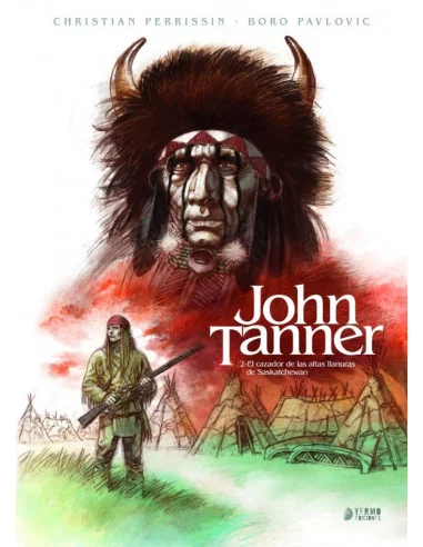 es::John Tanner 02. El cazador de las altas llanuras de Saskatchewan