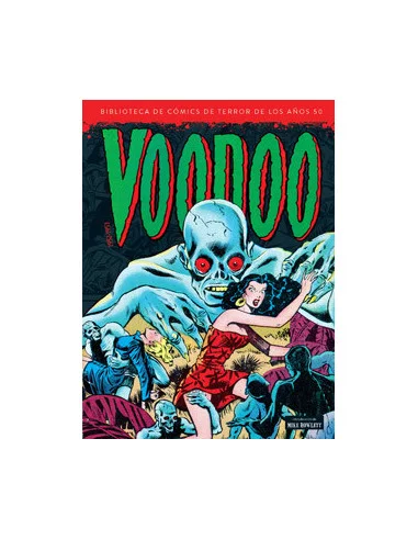es::Voodoo 1952-1953. Biblioteca de cómics de terror de los años 50 Vol. 9