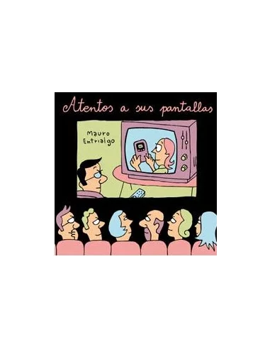 es::Atentos a sus pantallas