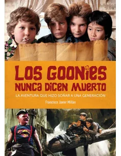 es::Los Goonies nunca dicen muerto