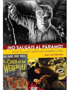 es::¡No salgáis al páramo! Todo el cine y series de hombres lobo