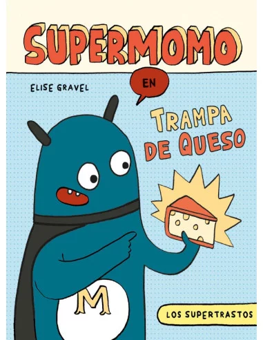 es::Supermomo: Trampa de queso