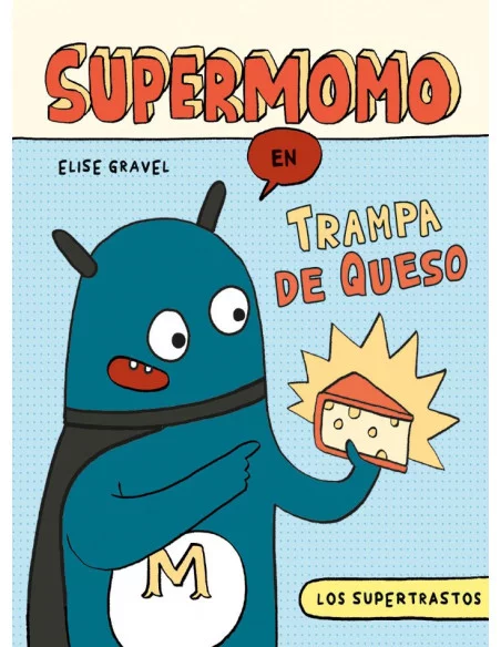 es::Supermomo: Trampa de queso