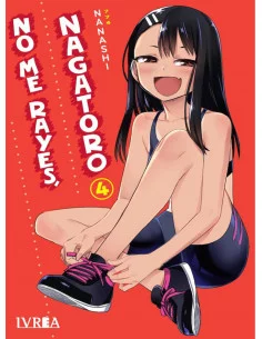 es::No me rayes, Nagatoro 04