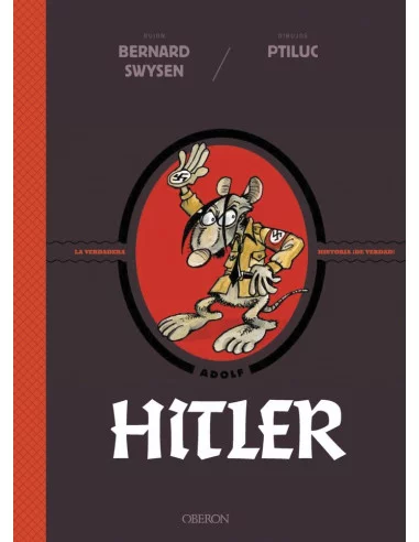 es::Hitler. La verdadera historia ¡De verdad!