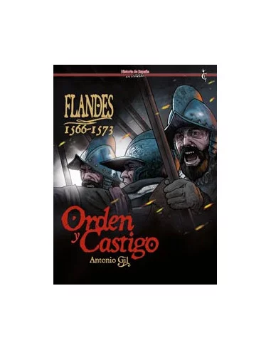 es::Flandes 1566-1573. Orden y castigo