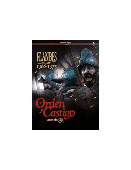 es::Flandes 1566-1573. Orden y castigo