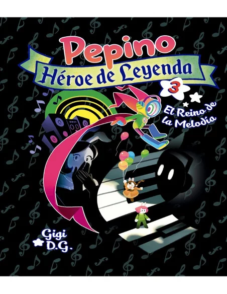 es::Pepino, héroe de leyenda 3: El Reino de la Melodía