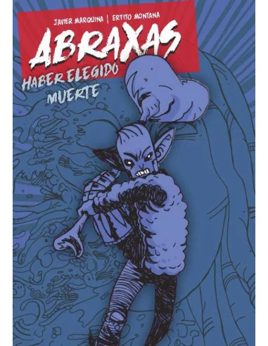 Abraxas 2. Haber elegido muerte