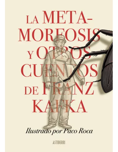 es::La Metamorfosis y otros cuentos de Franz Kafka (Ilustrado por Paco Roca)