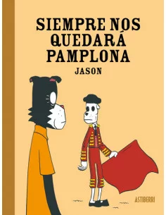 es::Siempre nos quedará Pamplona 