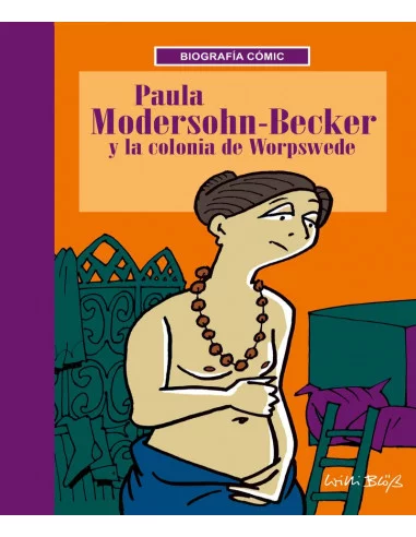 es::Paula Modersohn-Becker y la colonia de Worpswede