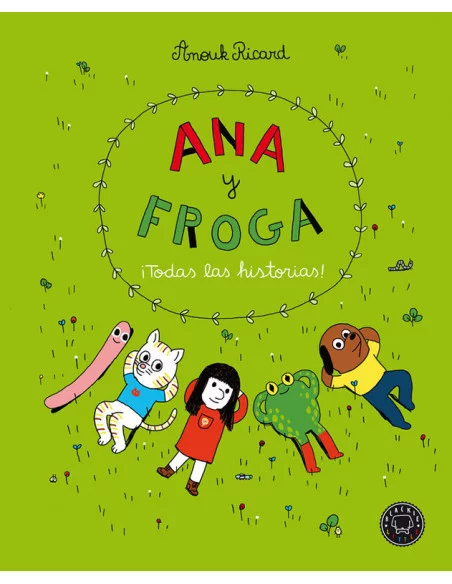 es::Ana y Froga. ¡Todas las historias!