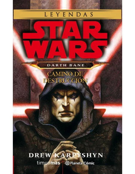 es::Star Wars: Darth Bane. Camino de destrucción (Nueva edición)