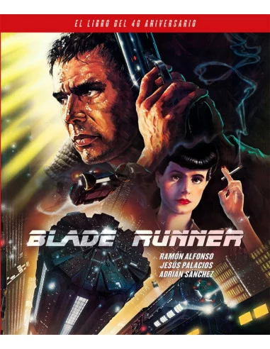 es::Blade Runner. El libro del 40 aniversario