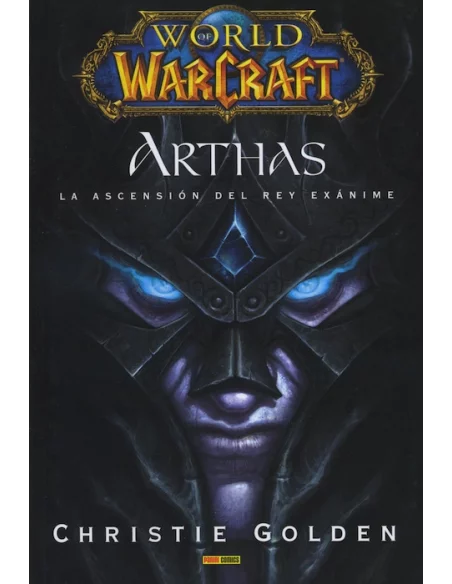 es::World of Warcraft: Arthas. La Ascensión del Rey Exánime