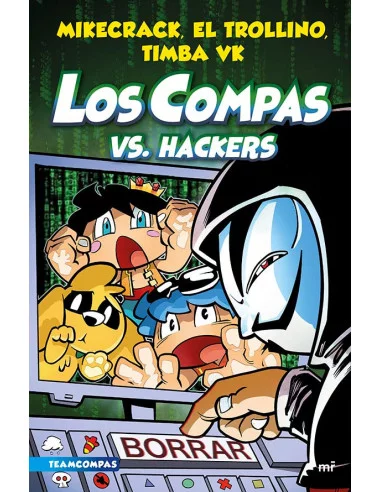 es::Los Compas vs. hackers