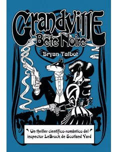 es::Grandville 03. Bête noire