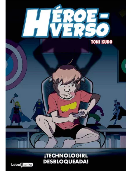 es::Héroeverso ¡Technologirl desbloqueada!