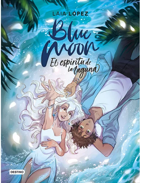 es::Blue Moon. El espíritu de la laguna (Moon 2)