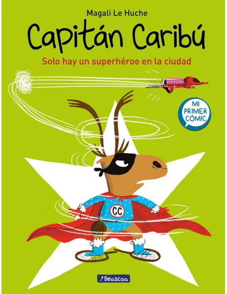 es::Súper Caribú. Solo hay un superhéroe en la ciudad